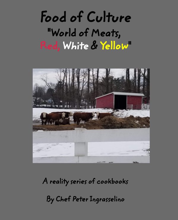 World of Meats — Red, White & Yellow