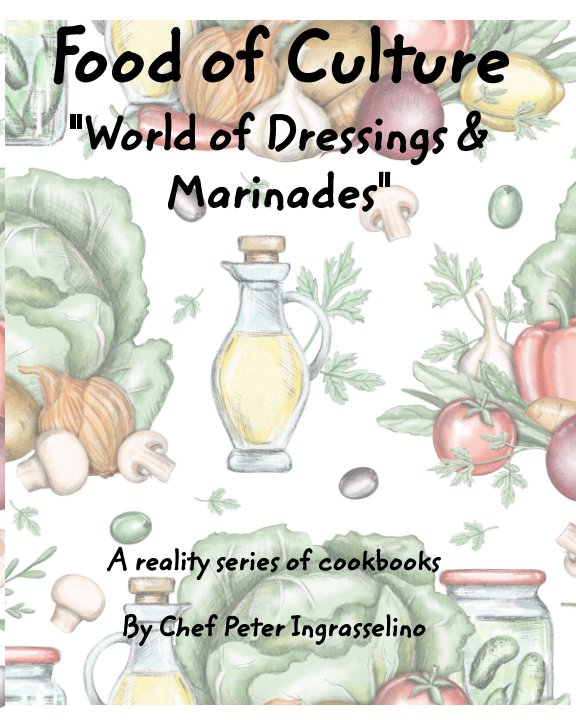 World of Dressings & Marinades