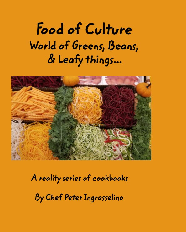 World of Greens, Beans & Leafy Things