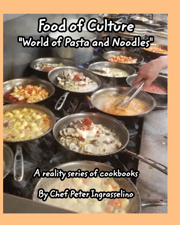 World of Pasta and Noodles